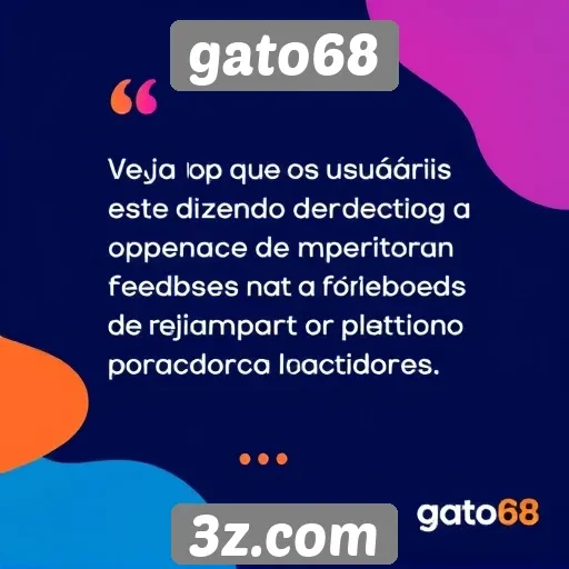 Feedback de usuários sobre a experiência no Gato68